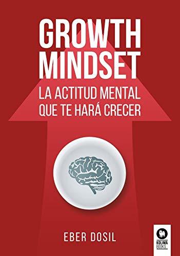 Producto Growth mindset: La actitud mental que te hará crecer