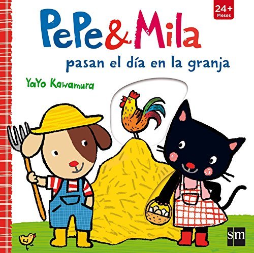 Book Pepe y Mila pasan el día en la granja