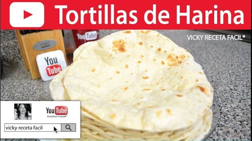 Tortillas de harina, Vicki receta fácil 