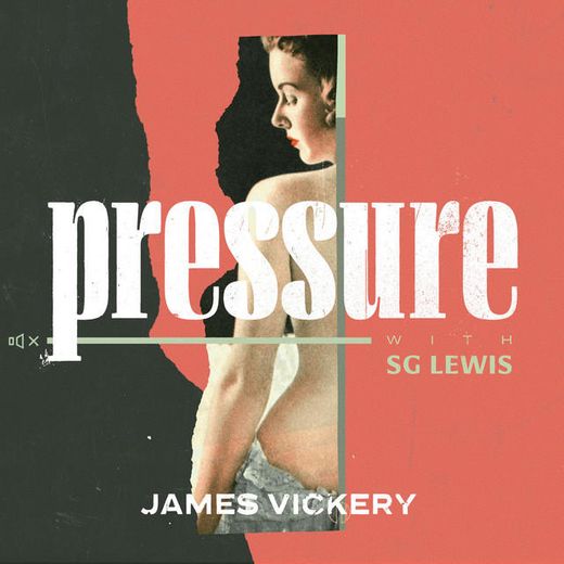 Pressure (with SG Lewis)