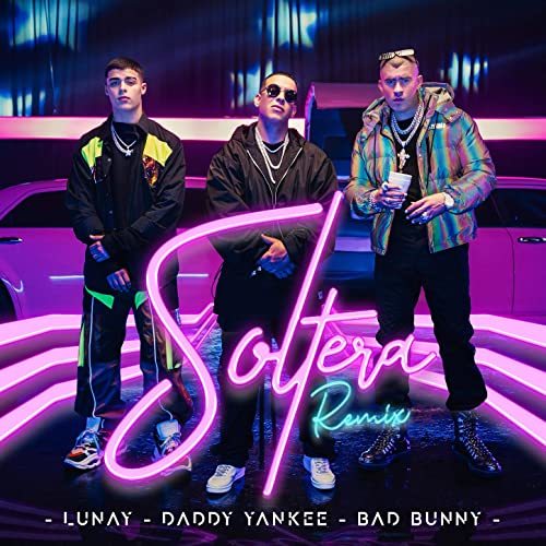 Fashion Soltera Remix - Lunay X Daddy Yankee X Bad Bunny ( Video Oficial ...