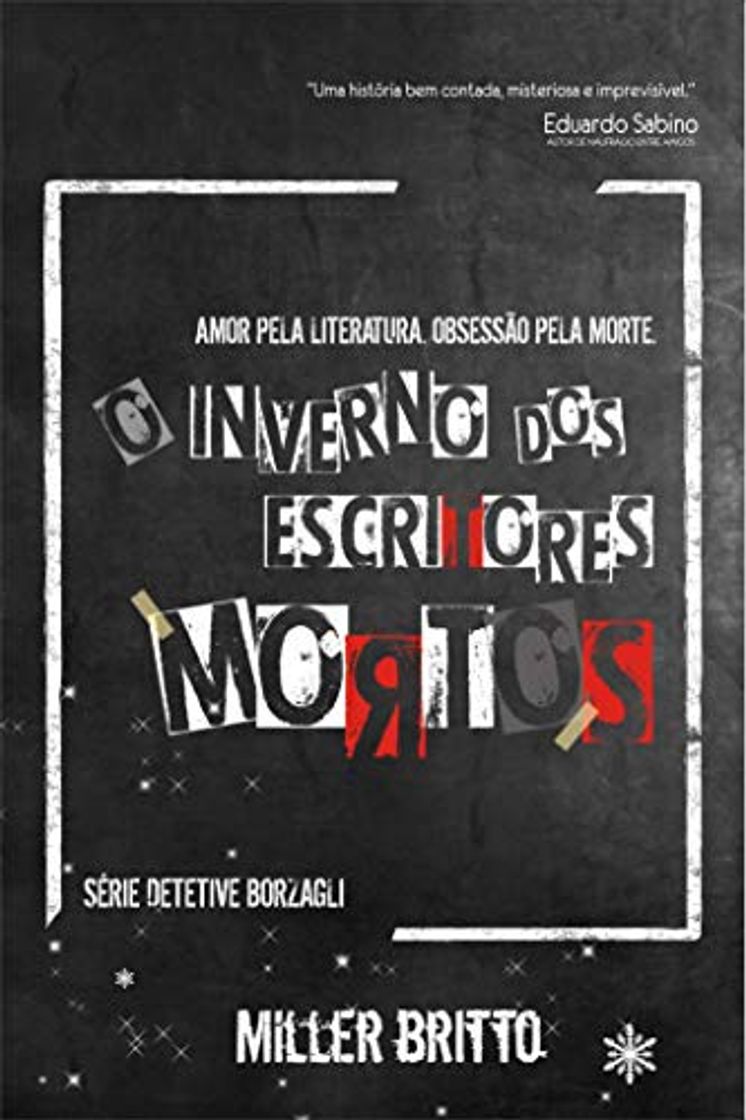 Book O Inverno dos Escritores Mortos: A literatura os une, a morte os