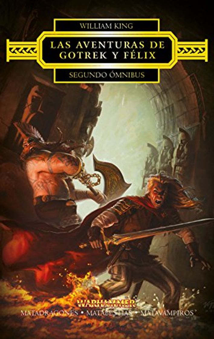 Libro Las aventuras de Gotrek y Félix Omnibus nº 2/4: Matadragones / Matabestias