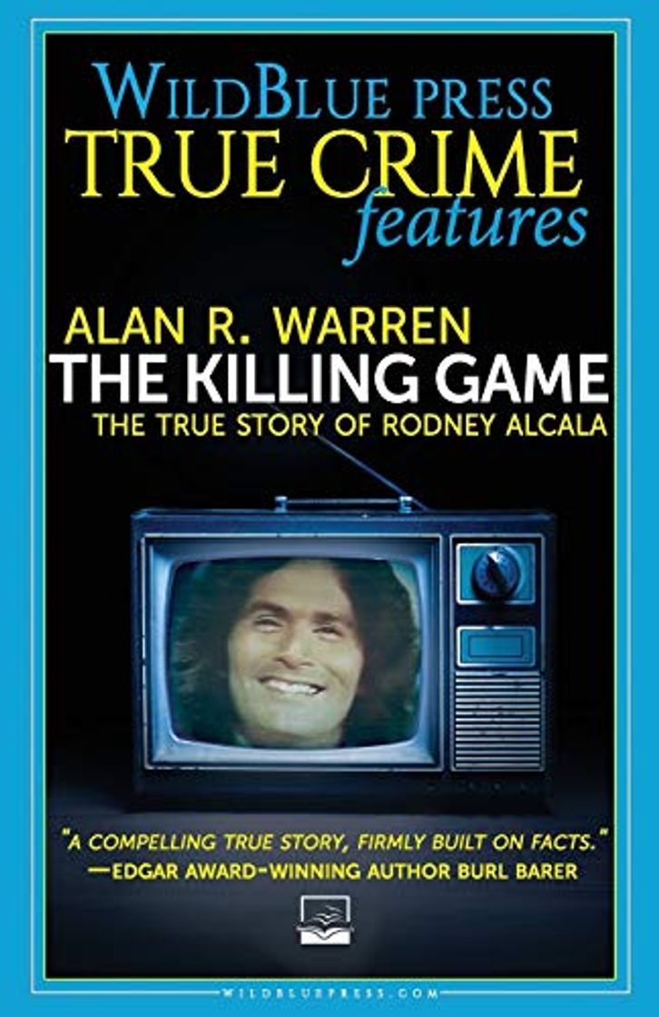 Book THE KILLING GAME: The True Story Of Rodney Alcala