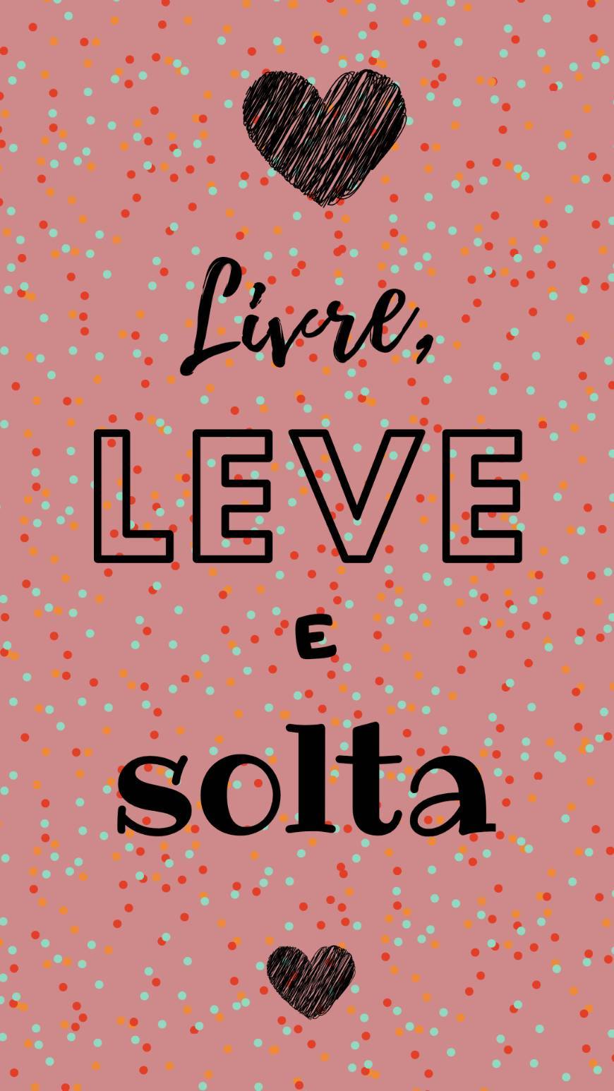 Moda Wallpaper - Livre, leve e solta 🌻