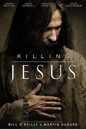 Película Killing Jesus