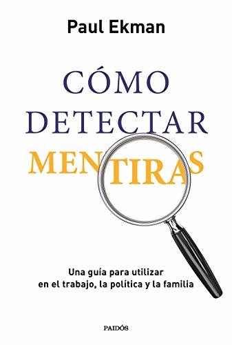 Libro Cómo detectar mentiras: Una guía para utilizar en el trabajo, la política