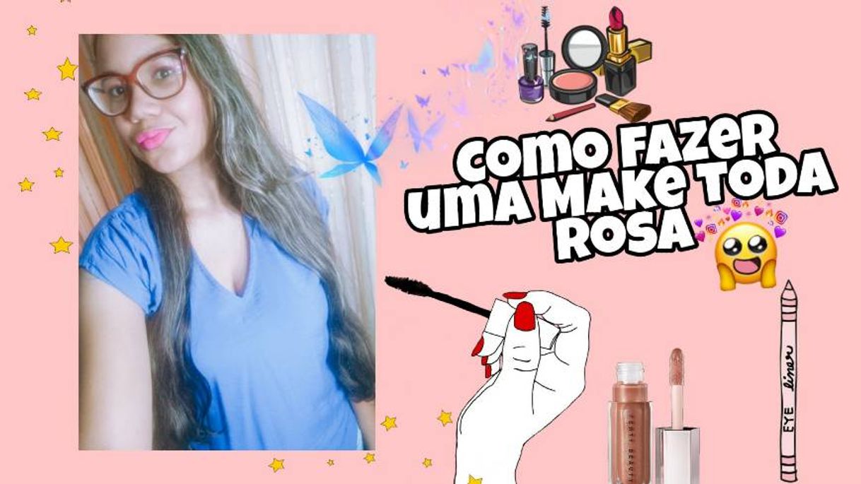 Social Como fazer make toda rosa