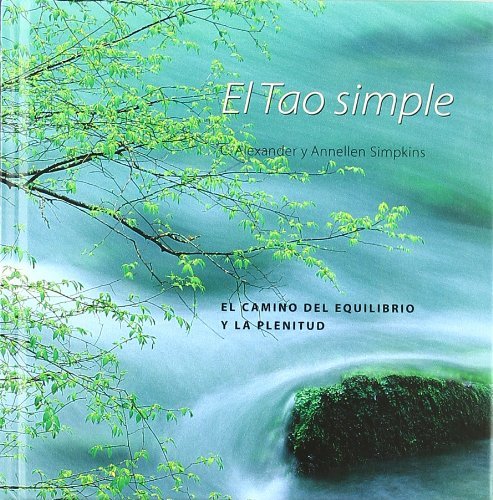 Book El Tao simple: Las enseñanzas de los maestros taoístas