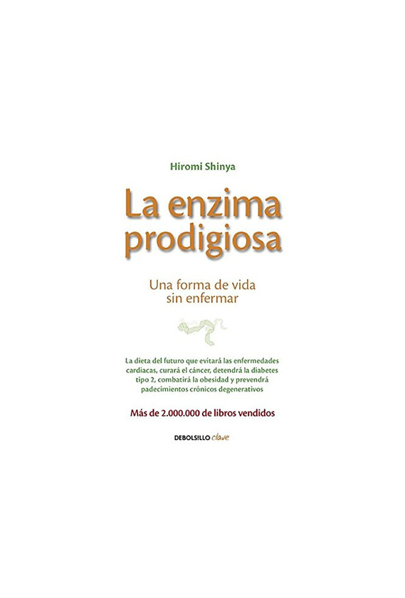 Social La enzima prodigiosa: Una forma de vida sin enfermar