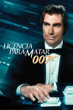 Película Licencia para matar