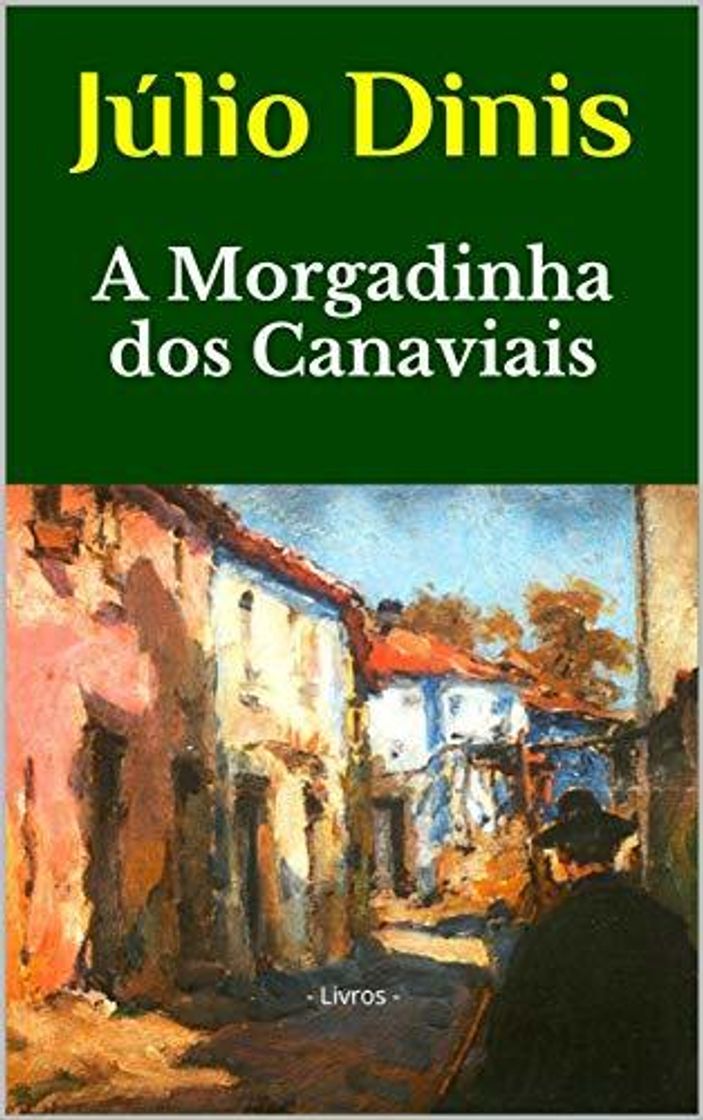 Books A Morgadinha dos Canaviais:   - Livros -