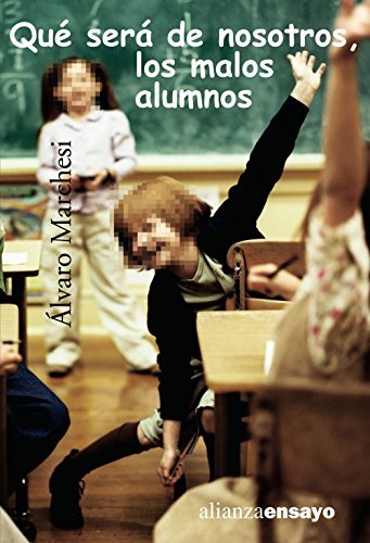 Libros Qué será de nosotros los malos alumnos