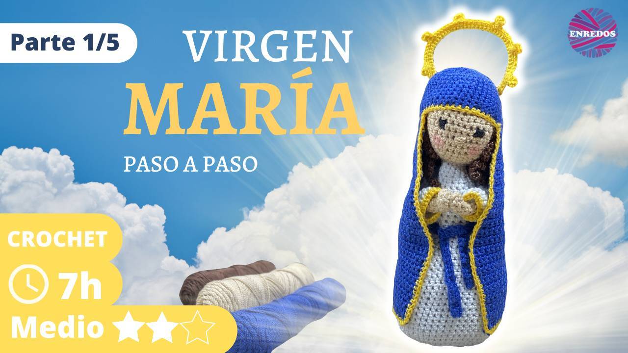 Fashion Tutorial Virgen María a CROCHET 