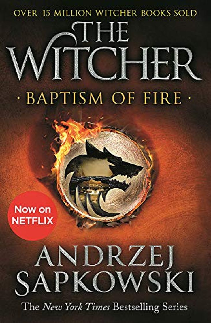 Book Baptism Of Fire. Witcher 3: Witcher 3 – Now a major Netflix