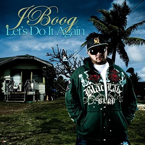 J Boog- Let’s do it again (official video)