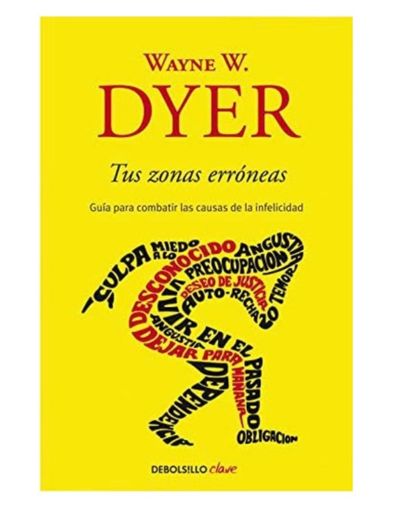 Tus zonas erróneas (AUTOAYUDA SUPERACION) (Spanish Edition ...