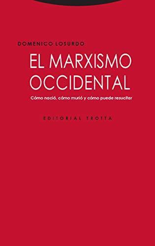 Book El marxismo occidental: Cómo nació, cómo murió y cómo puede resucitar