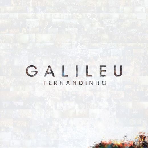 Galileu - Ao Vivo