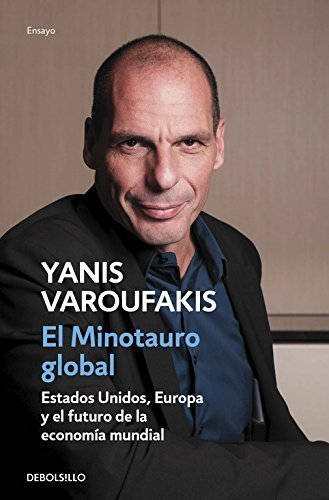 Libro El minotauro global: Estados Unidos, Europa y el futuro de la economía