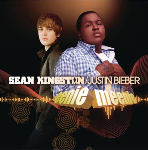 Eenie Meenie - Sean Kingston, Justin Bieber