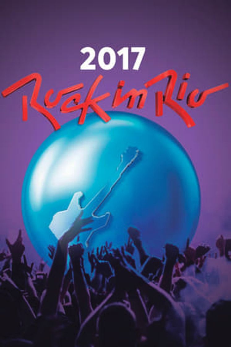 Serie Rock In rio 2017