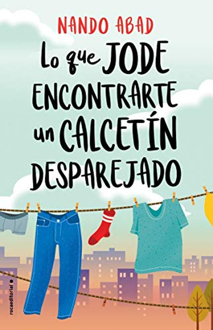 Book Lo que jode encontrarte un calcetín desparejado