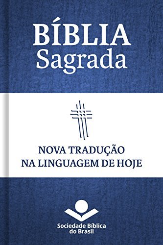 Book Bíblia Sagrada NTLH - Nova Tradução na Linguagem de Hoje: Com notas