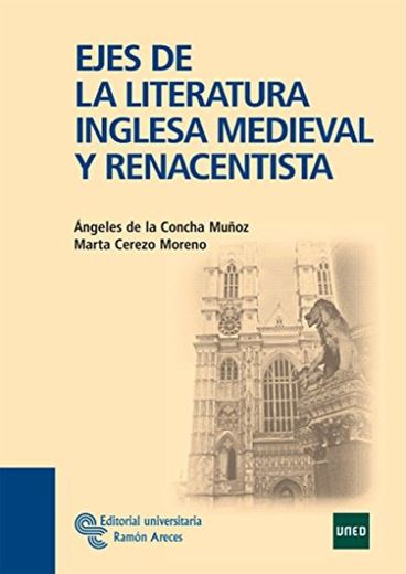 Ejes de La Literatura Inglesa Medieval y Renacentista