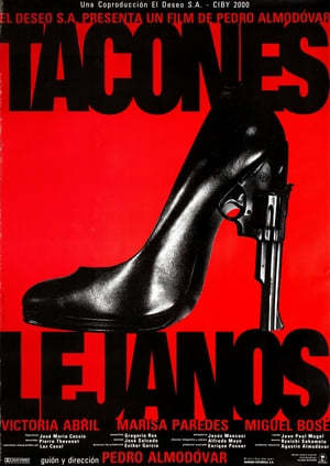 Movie Tacones lejanos