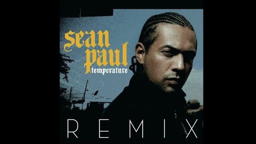 Sean Paul - Temperature ft.Pitbull (REMIX) - YouTube