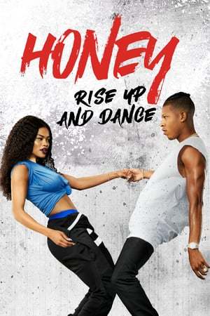 Movie Honey: Levántate y baila