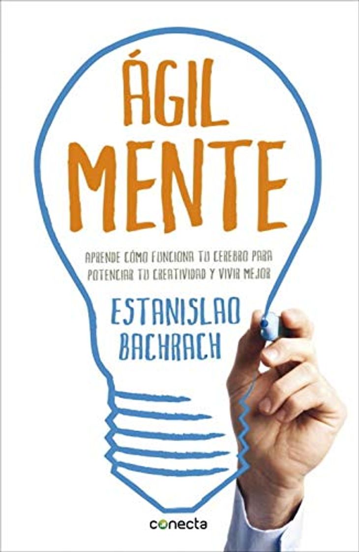 Libro ÁgilMente: Aprende cómo funciona tu cerebro para potenciar tu creatividad y vivir