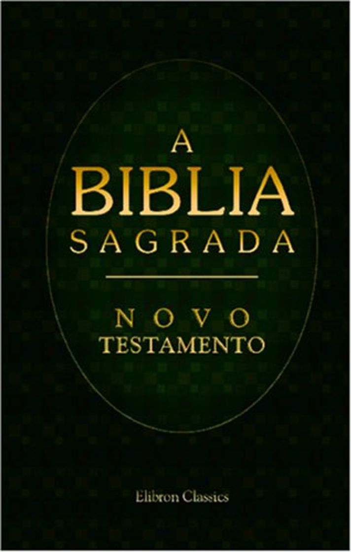 Libros A Biblia Sagrada. Contendo o Velho e o Novo Testamento