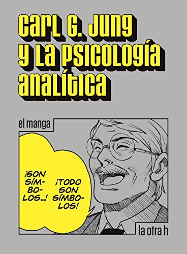 Libro Carl G. Jung y la psicología analítica: el manga