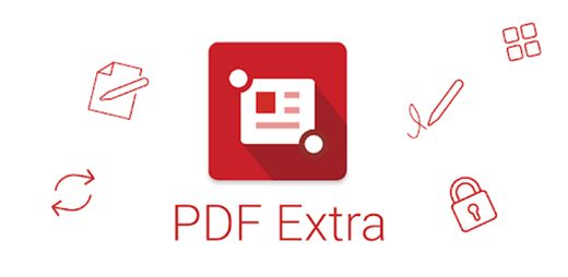 PDF Extra - Scan, Edit, View, Fill, Sign, Convert - Apps on Google Play