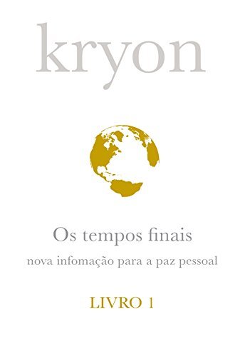 Libro Kryon: Os tempos finais - Livro 1