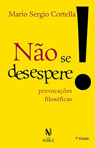 Book Não Se Desespere! Provocações Filosóficas