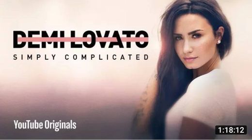 Demi Lovato: Simply Complicated - Official Documentary - YouTube