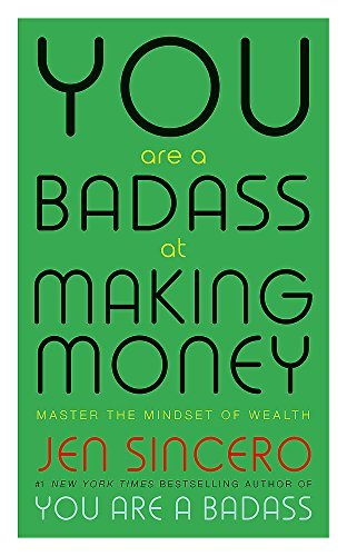 Book You Are a Badass at Making Money