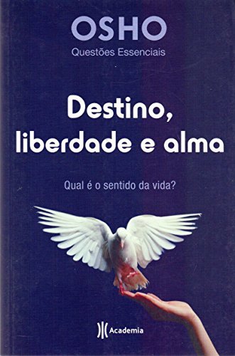 Book Destino, Liberdade e Alma. Qual e o Sentido da Vida?