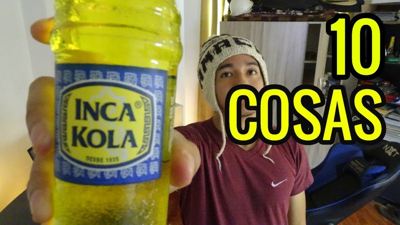 Moda 10 COSAS sobre la INCA KOLA | Perú - YouTube