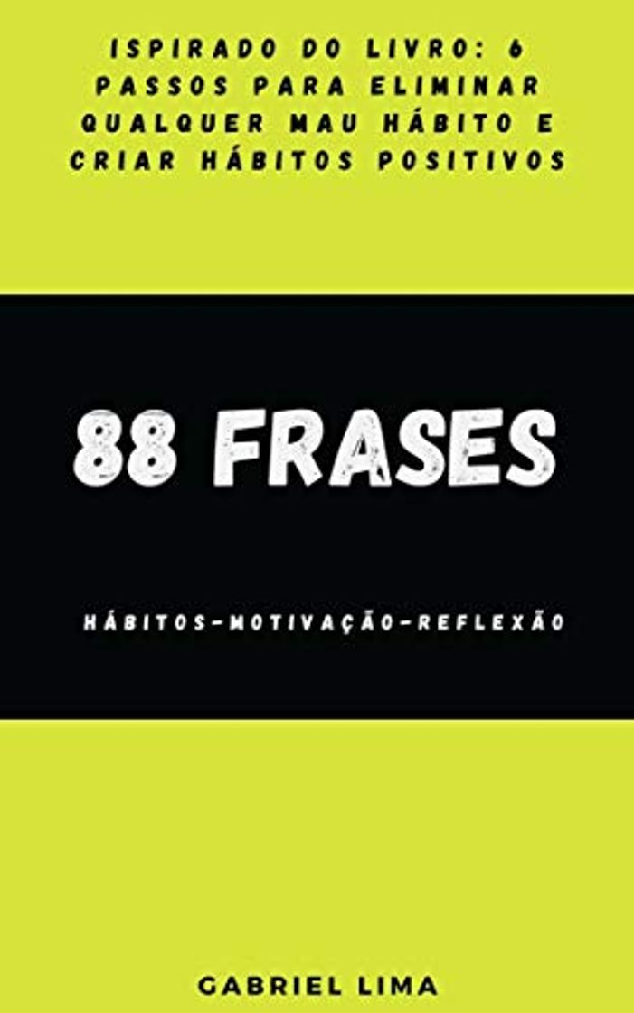 Libros 88 Frases: Hábitos, Motivação e Reflexão