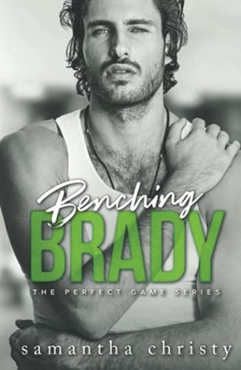 Benching Brady