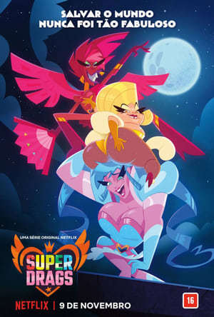 Serie Super Drags