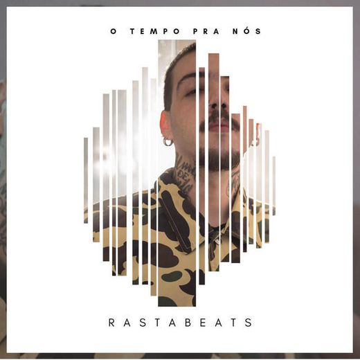 O Tempo Pra Nós (RastaBeats)