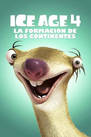 Película Ice Age 4: La formación de los continentes