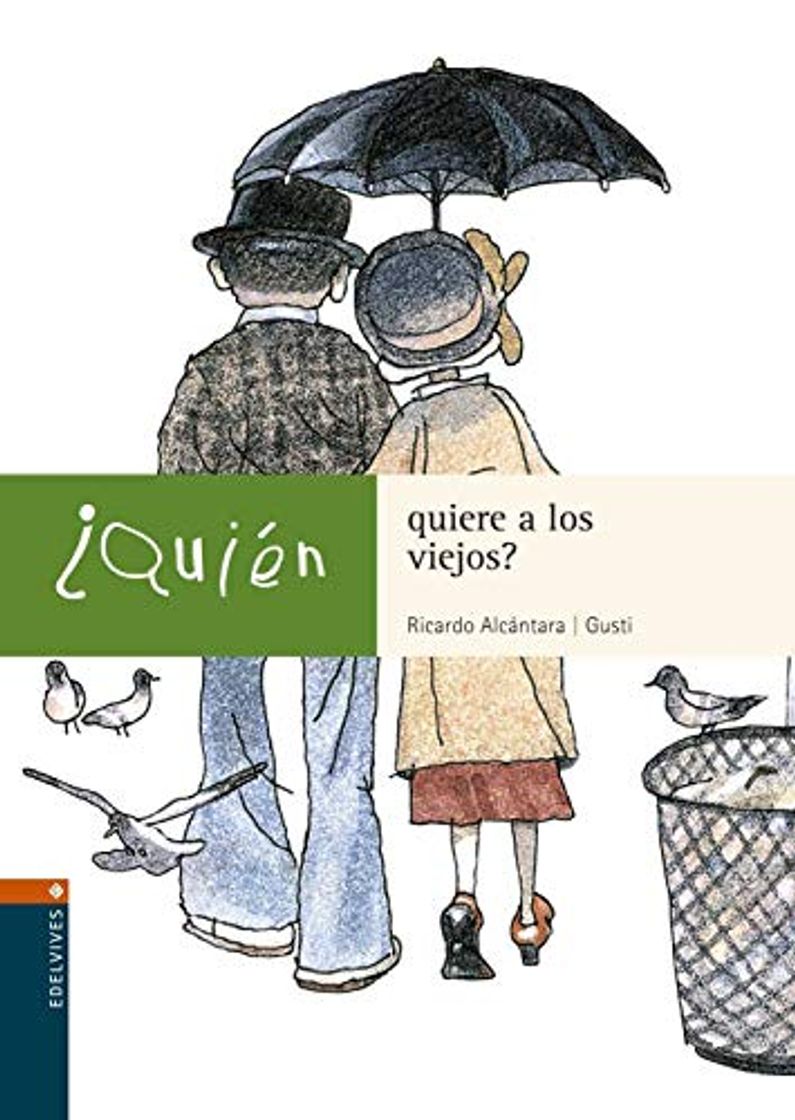 Book ¿Quién quiere a los viejos?