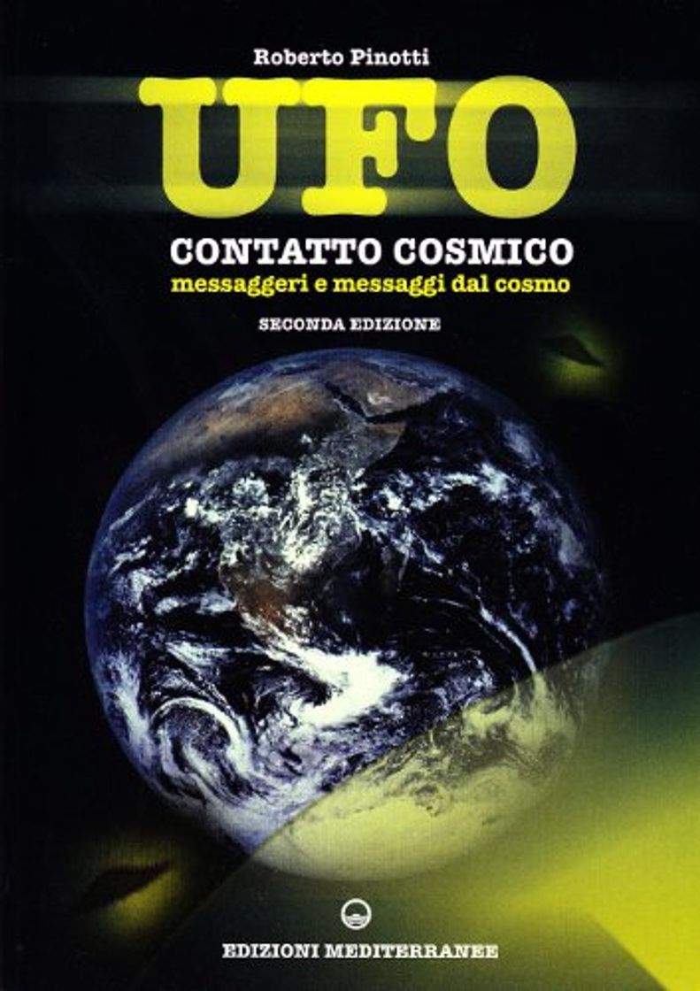 Books UFO. Contatto cosmico. Messaggeri e messaggi dal cosmo