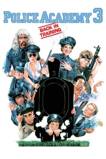 Police Academy 3: Back in Training